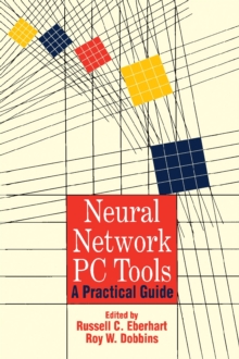 Neural Network PC Tools : A Practical Guide