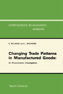 Changing Trade Patterns in Manufactured Goods: An Econometric Investigation