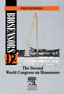 Biosensors 92 Proceedings : The Second World Congress on Biosensors