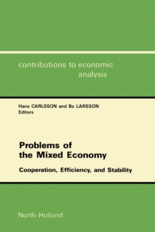 Problems of the Mixed Economy : Cooperation, Efficiency, and Stability