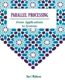 Parallel Processing from Applications to Systems