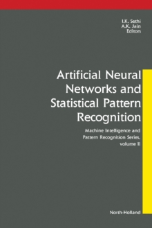 Artificial Neural Networks and Statistical Pattern Recognition : Old and New Connections