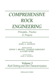 Rock Testing and Site Characterization : Comprehensive Rock Engineering:: Principles, Practice and Projects