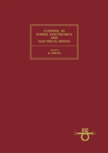 Control in Power Electronics and Electrical Drives : Proceedings of the Third IFAC Symposium, Lausanne, Switzerland, 12-14 September 1983