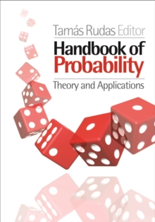 Handbook of Probability : Theory and Applications