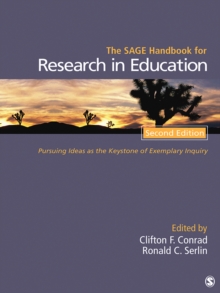 The SAGE Handbook for Research in Education : Pursuing Ideas as the Keystone of Exemplary Inquiry