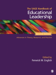 The SAGE Handbook of Educational Leadership : Advances in Theory, Research, and Practice