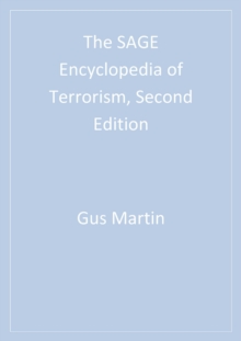 The SAGE Encyclopedia of Terrorism, Second Edition