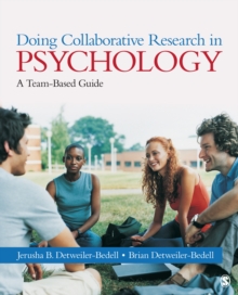 Doing Collaborative Research In Psychology : A Team-Based Guide