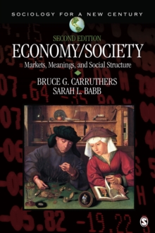 Economy/Society : Markets, Meanings, And Social Structure