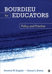 Bourdieu for Educators : Policy and Practice