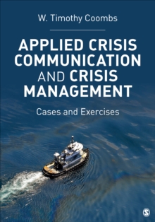 Applied Crisis Communication And Crisis Management : Cases And Exercises