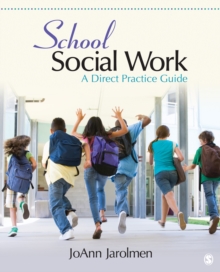 School Social Work : A Direct Practice Guide