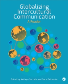 Globalizing Intercultural Communication : A Reader