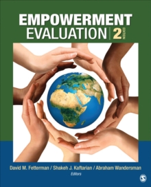 Empowerment Evaluation : Knowledge And Tools For Self-Assessment, Evaluation Capacity Building, And Accountability