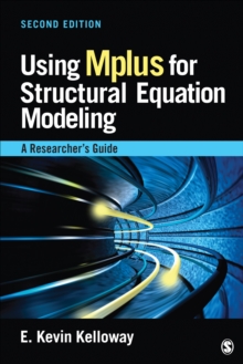 Using Mplus For Structural Equation Modeling : A Researcher's Guide