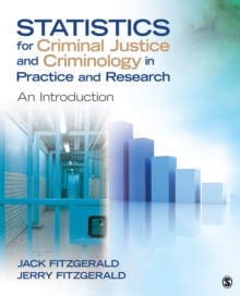 Statistics For Criminal Justice And Criminology In Practice And Research : An Introduction