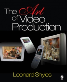 The Art Of Video Production