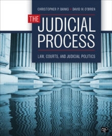 The Judicial Process : Law, Courts, And Judicial Politics