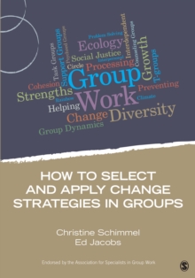 How To Select And Apply Change Strategies In Groups