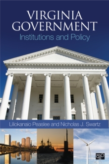 Virginia Government : Institutions And Policy