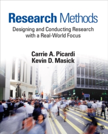 Research Methods : Designing And Conducting Research With A Real-World Focus