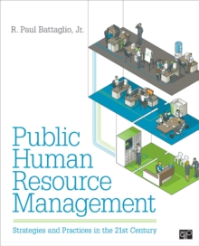 Public Human Resource Management : Strategies And Practices In The 21st Century