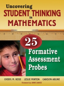 Uncovering Student Thinking In Mathematics : 25 Formative Assessment Probes