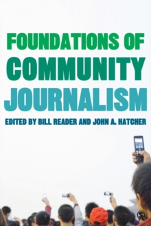 Foundations Of Community Journalism