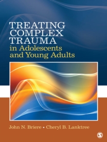 Treating Complex Trauma In Adolescents And Young Adults