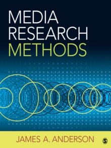 Media Research Methods : Understanding Metric And Interpretive Approaches