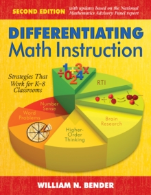 Differentiating Math Instruction, K-8 : Common Core Mathematics In The 21st Century Classroom