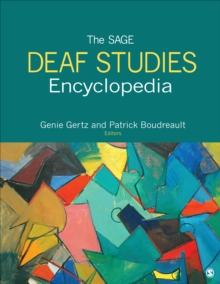 The SAGE Deaf Studies Encyclopedia