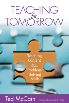 Teaching for Tomorrow : Teaching Content and Problem-Solving Skills