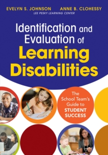 Identification and Evaluation of Learning Disabilities : The School Teams Guide to Student Success