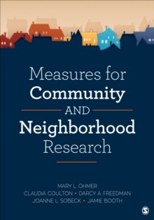 Measures for Community and Neighborhood Research, Paperback / softback Book Measures for Community and Neighborhood Research, Paperback / softback Book