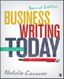 Business Writing Today : A Practical Guide, Paperback Book Business Writing Today : A Practical Guide, Paperback Book