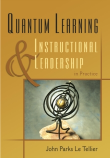 Quantum Learning & Instructional Leadership in Practice