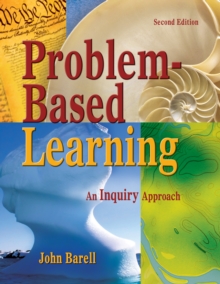 Problem-Based Learning : An Inquiry Approach