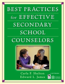 Best Practices for Effective Secondary School Counselors