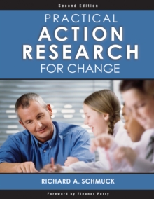 Practical Action Research for Change