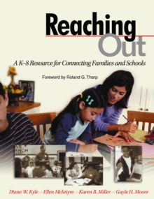 Reaching Out : A K-8 Resource for Connecting Families and Schools