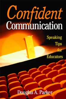 Confident Communication : Speaking Tips for Educators