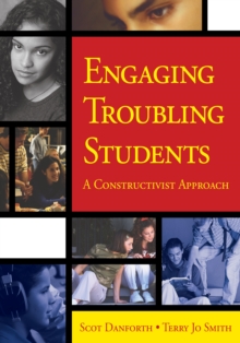 Engaging Troubling Students : A Constructivist Approach