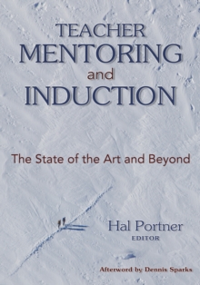 Teacher Mentoring and Induction : The State of the Art and Beyond