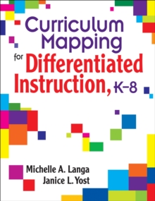 Curriculum Mapping for Differentiated Instruction,  K-8