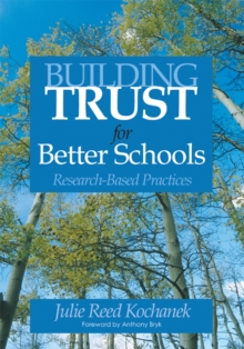 Building Trust for Better Schools : Research-Based Practices