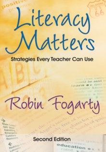 Literacy Matters : Strategies Every Teacher Can Use