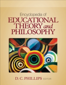 Encyclopedia of Educational Theory and Philosophy