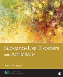 Substance Use Disorders and Addictions, Paperback Book Substance Use Disorders and Addictions, Paperback Book